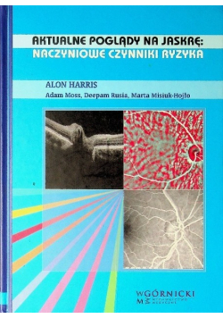 Aktualne poglady na jaskre naczyniowe czynniki ryzyka