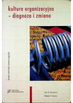 Kultura organizacyjna diagnoza i zmiana