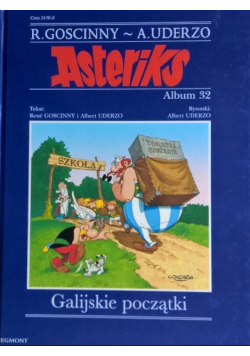 Asteriks Tom 32 Galijskie początki