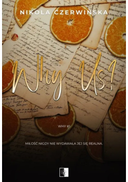 Why Us? Why Tom 1