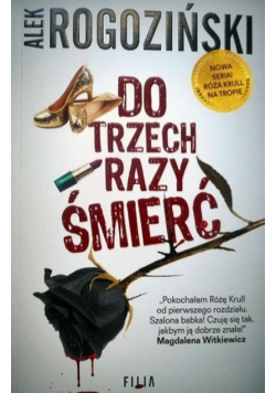 Do trzech razy śmierć