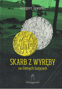 Skarb z Wyręby na Górnych Łużycach