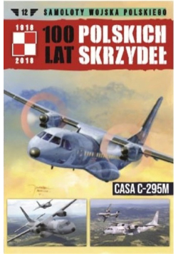 100 lat polskich skrzydeł Tom 12