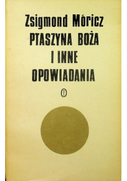 Ptaszyna boża i inne opowiadania Tom II