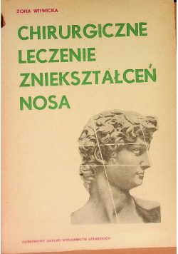 Chirurgiczne leczenie zniekształceń nosa
