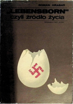 Lebensborn czyli źródło życia