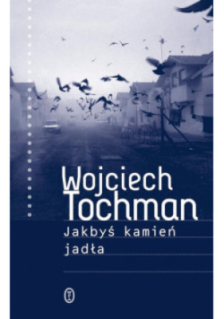 Jakbyś kamień jadła