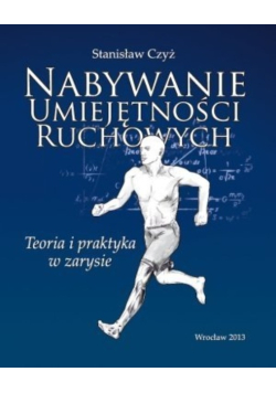 Nabywanie umiejętności ruchowych
