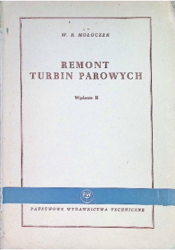 Remont turbin parowych