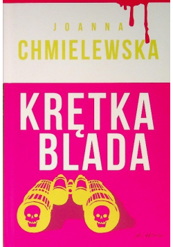 Królowa polskiego kryminału Tom 37 Krętka blada