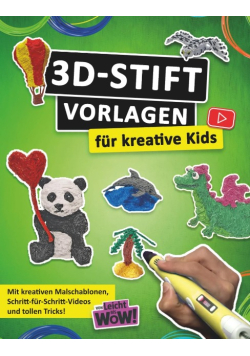 3D Stift Vorlagen fur kreative Kids