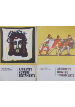 Ewangelie Apokryficzne Apokryfy Nowego Testamentu  Tom 1 i 2