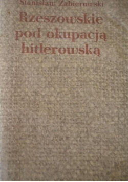 Rzeszowskie pod okupacją hitlerowską