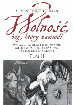 Wolność, bóg, który zawiódł Tom 2