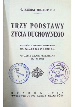 Trzy podstawy życia duchownego 1927 r.