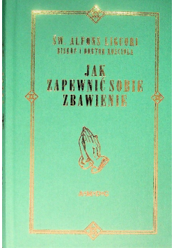 Jak zapewnić sobie zbawienie