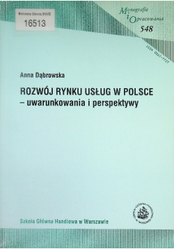 Rozwój rynku usług w Polsce uwarunkowania i perspektywy