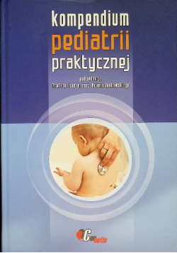 Kompendium pediatrii praktycznej