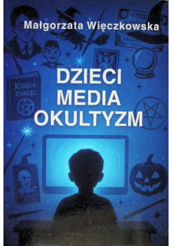 Dzieci, Media, Okultyzm