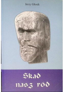 Skąd nasz ród