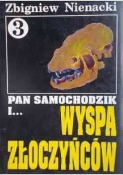 Pan Samochodzik i Wyspa Złoczyńców Tom 3