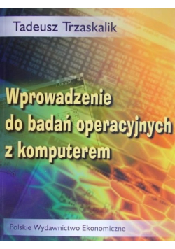 Wprowadzenie do badań operacyjnych z komputerem