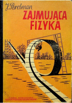 Zajmująca fizyka