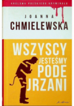 Królowa Polskiego Kryminału Tom 2 Wszyscy jesteśmy podejrzani