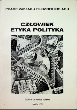 Człowiek etyka polityka