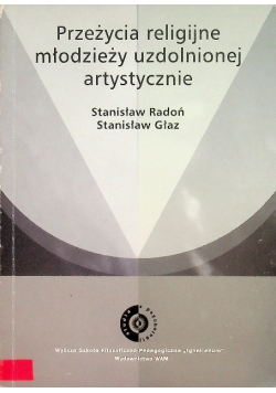 Przeżycia religijne młodzieży uzdolnionej artystycznie