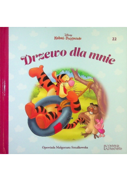 Kubuś i Przyjaciele Tom 22  Drzewo dla mnie