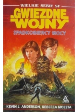 Gwiezdne Wojny Spadkobiercy mocy