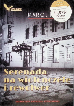 Serenada na wiolonczelę i rewolwer