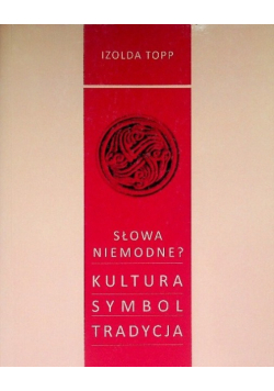 Słowa niemodne
