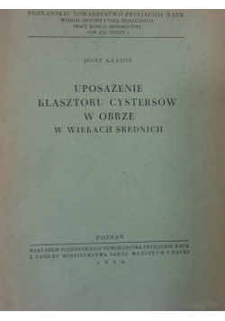 Uposażenie Klasztoru Cystersów w Obrze w wiekach średnich 1950 r.