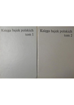 Księga bajek polskich tom I i II