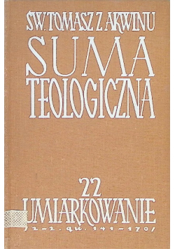 Suma teologiczna Tom 22 Umiarkowanie