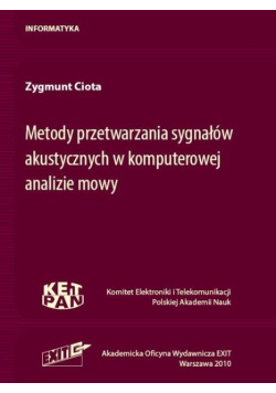 Metody przetwarzania sygnałów akustycznych w komputerowej analizie mowy