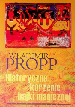 Historyczne korzenie bajki magicznej