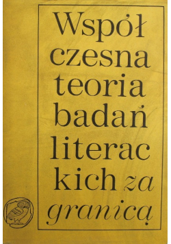 Współczesna teoria badań literackich za granicą Tom II