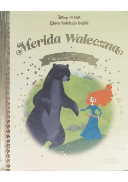Złota kolekcja bajek Disney Tom 21 Merida Waleczna