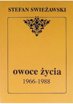 Owoce życia 1966-1988