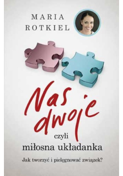 Nas dwoje, czyli miłosna układanka
