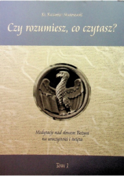 Czy rozumiesz, co czytasz? Tom 1