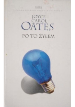 Po to żyłem