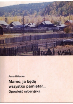Mamo ja będę wszystko pamiętał