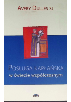 Posługa kapłańska w świecie współczesnym