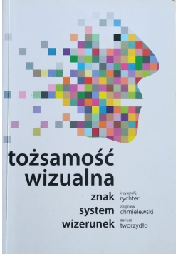 Tożsamość Wizualna Znak System Wizerunek