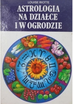 Astrologia na działce i w ogrodzie