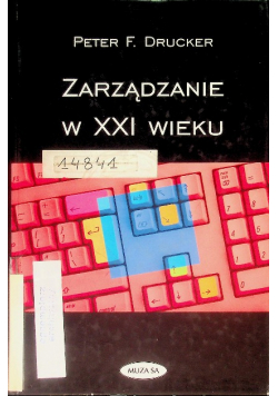 Zarządzanie w XXI wieku